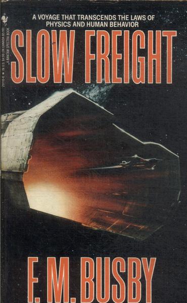 Slow Freight