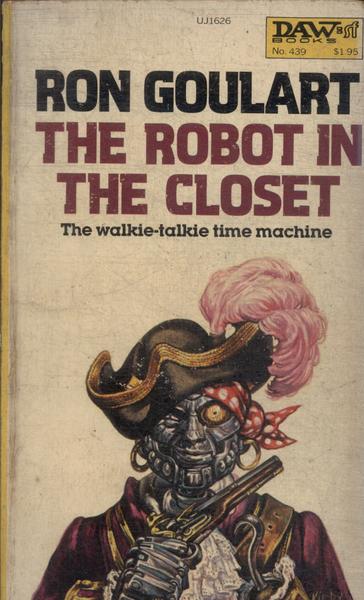 The Robot In The Closet