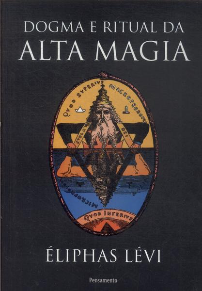 Dogma E Ritual Da Alta Magia