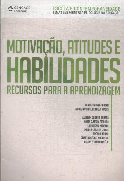 Motivação, Atitudes E Habilidades