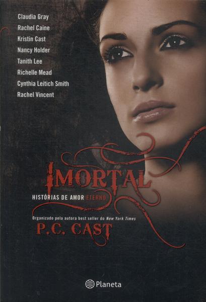 Imortal: Histórias De Amor Eterno