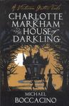 Charlotte Markham And The House Of Darkling