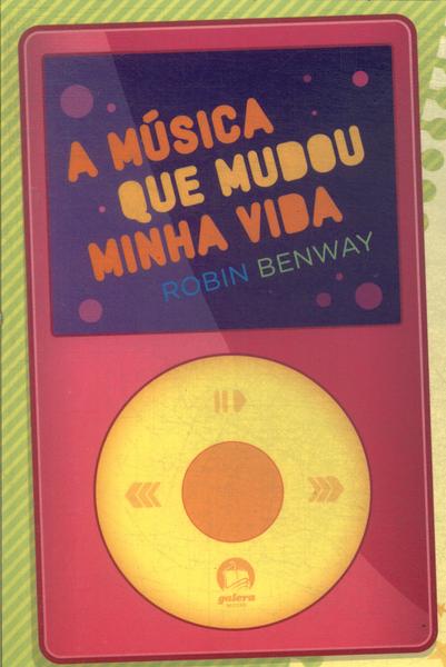 A Música Que Mudou Minha Vida