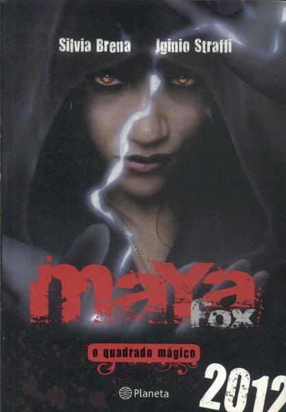 Maya Fox: O Quadrado Mágico