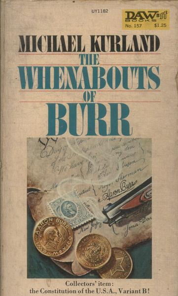 The Whenabouts Of Burr