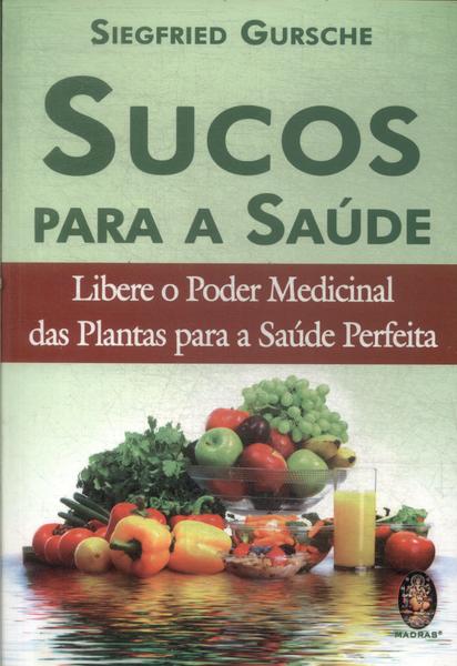 Sucos Para A Saúde