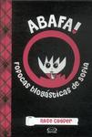 Abafa!: As Fofocas Blogásticas De Sofia