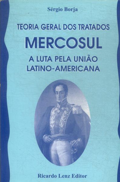 Teoria Geral Dos Tratados - Mercosul