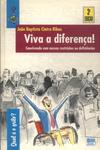 Viva A Diferença!