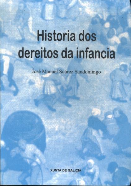 Historia Dos Dereitos Da Infancia (1999)