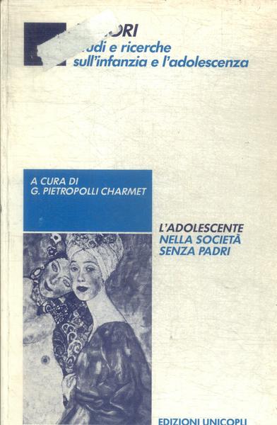 L'Adolescente Nella Società Senza Padri