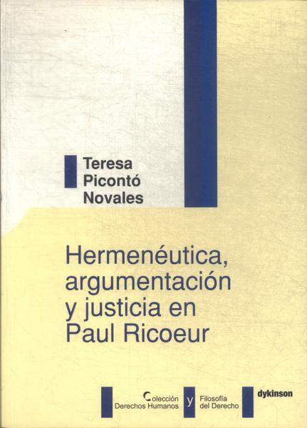 Hermenéutica, Argumentación Y Justicia En Paul Ricoeur