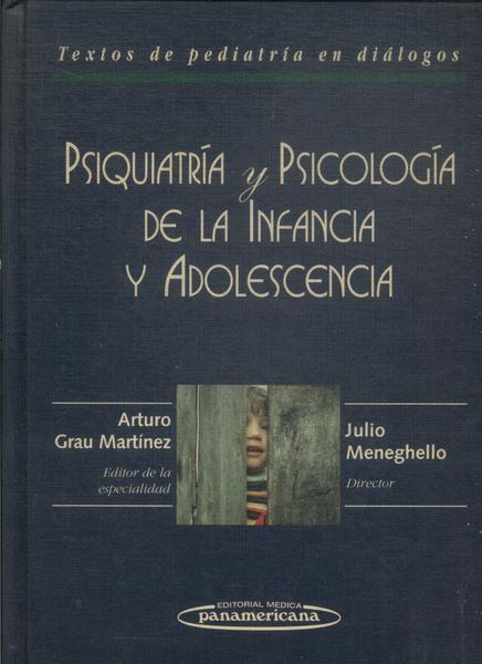 Psiquiatría Y Psicología De La Infancia Y Adolescencia