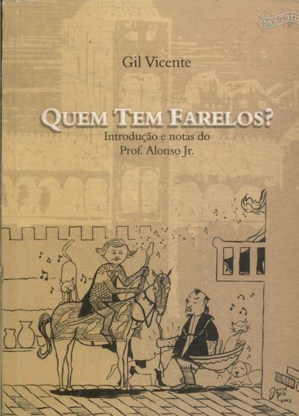 Quem Tem Farelos?