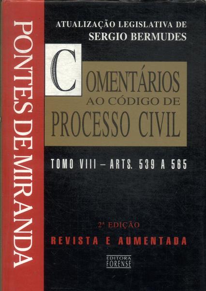 Comentários Ao Código De Processo Civil Tomo Viii (2000)