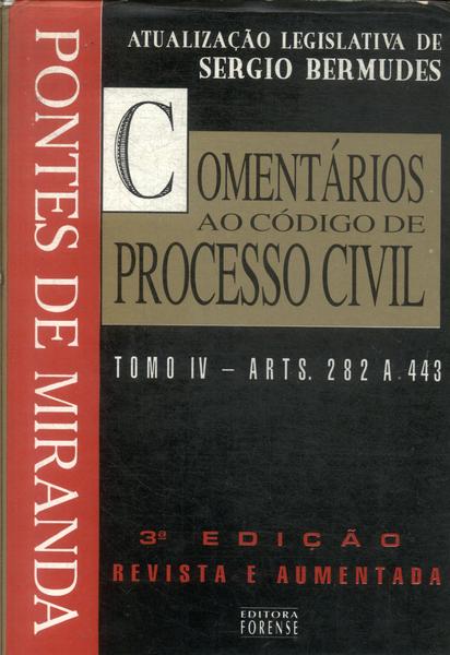 Comentários Ao Código De Processo Civil Tomo Iv (1997)