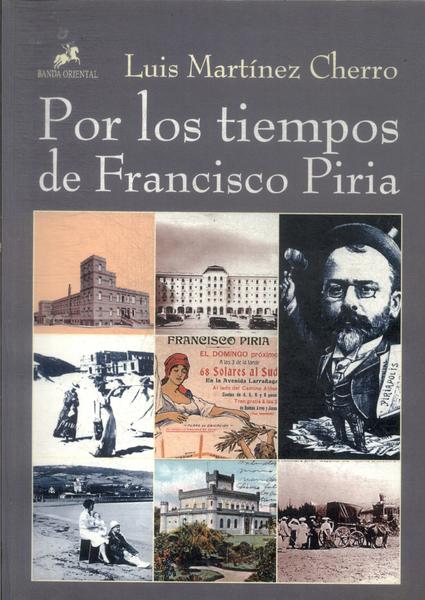 Por Los Tiempos De Francisco Piria