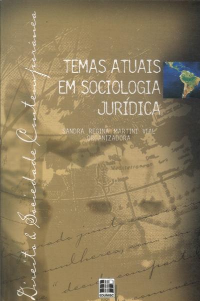 Temas Atuais Em Sociologia Jurídica (2005)