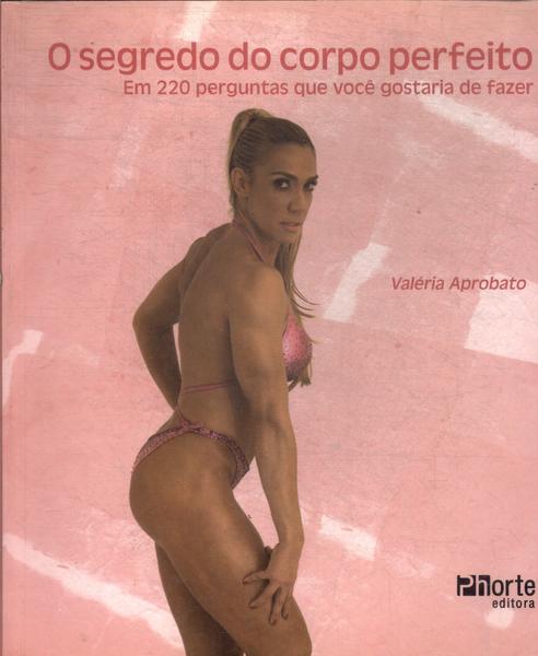 O Segredo Do Corpo Perfeito