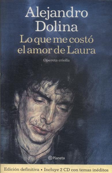 Lo Que Me Costó El Amor De Laura (inclui Cd)