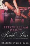 Fitzwilliam Darcy, Rock Star