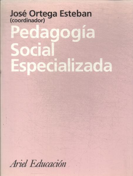 Pedagogía Social Especializada