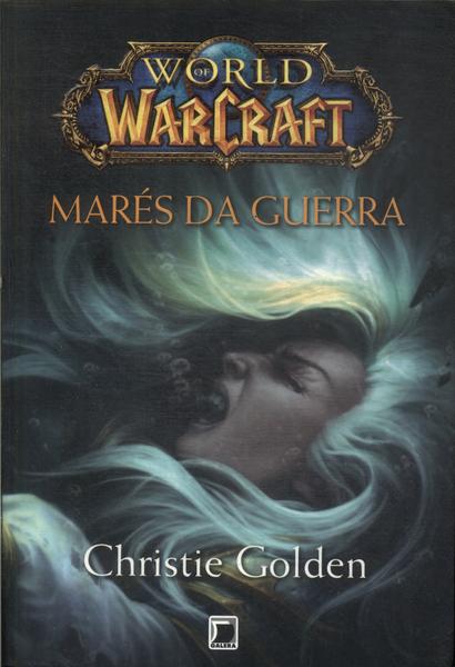 World Of Warcraft: Marés Da Guerra