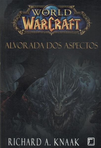 World Of Warcraft: Alvorada Dos Aspectos