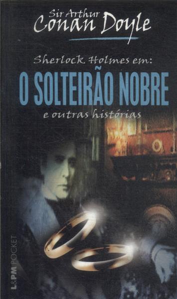 O Solteirão Nobre