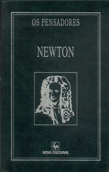 Os Pensadores: Newton