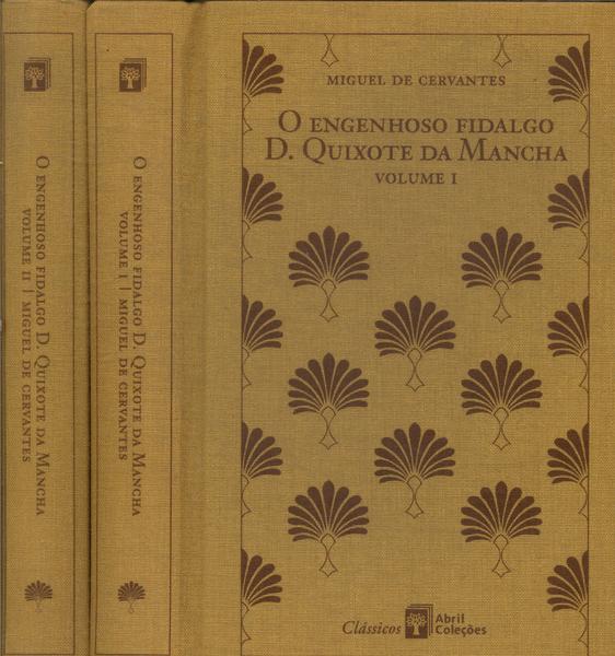 O Engenhoso Fidalgo D. Quixote Da Mancha (2 Volumes)