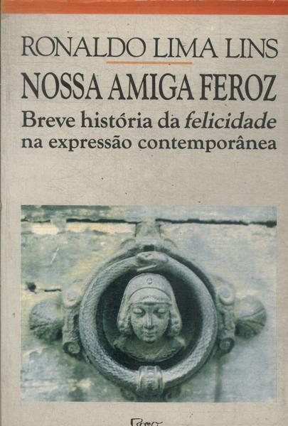 Nossa Amiga Feroz