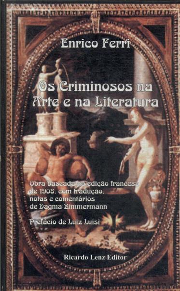 Os Criminosos Na Arte E Na Literatura (2001)