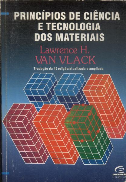 Princípios De Ciência E Tecnologia Dos Materiais (1984)
