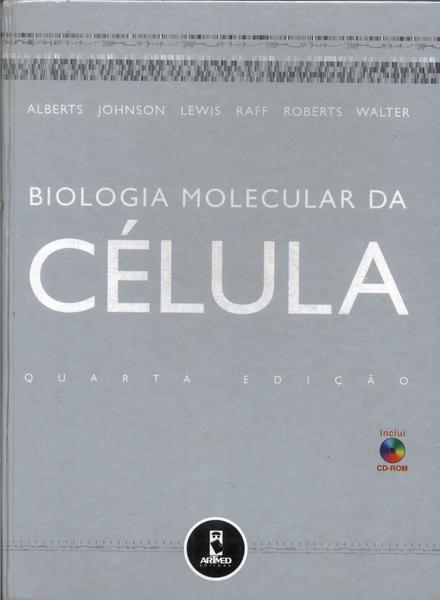Biologia Molecular Da Célula (não Inclui Cd)