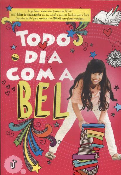 Todo Dia Com A Bel