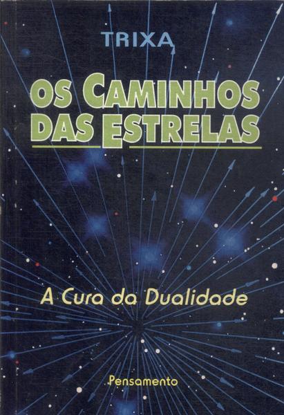 Os Caminhos Das Estrelas