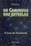 Os Caminhos Das Estrelas