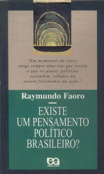 Existe Um Pensamento Político Brasileiro?