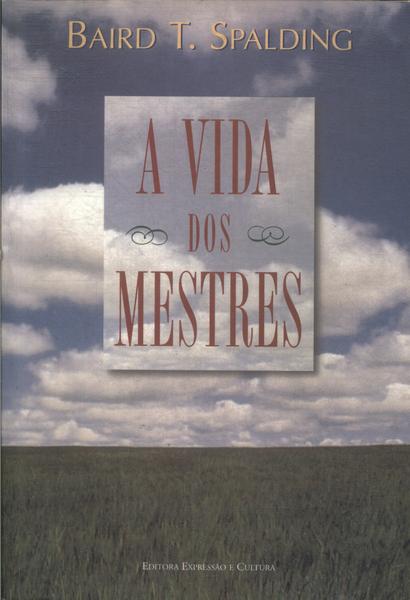 A Vida Dos Mestres