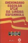 Dicionário Escolar Vox Da Língua Espanhol (2006)a