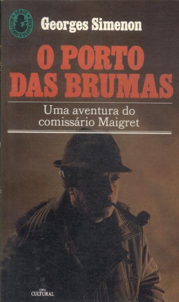 O Porto Das Brumas