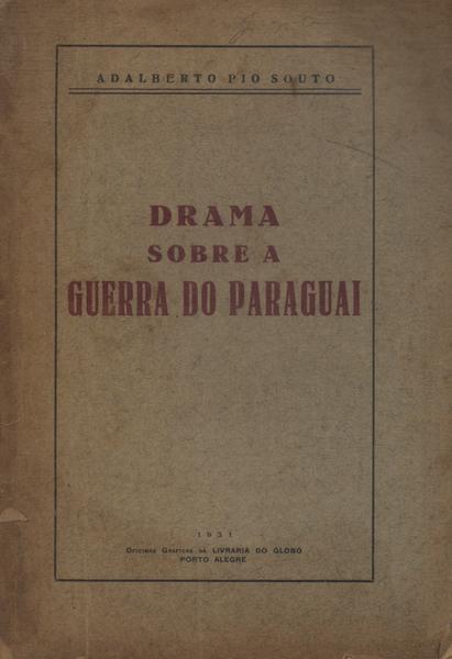 Drama Sobre A Guerra Do Paraguai