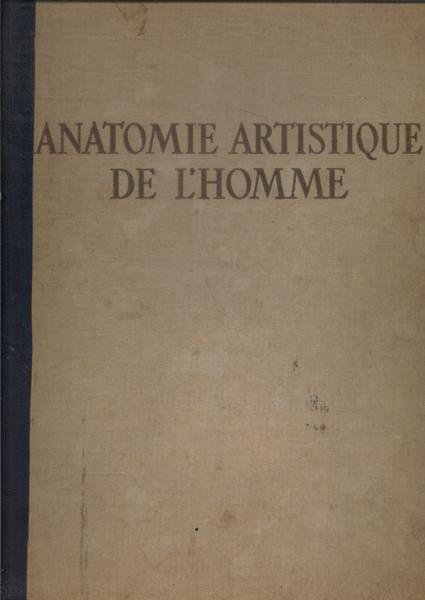 Anatomie Artistique De L'Homme