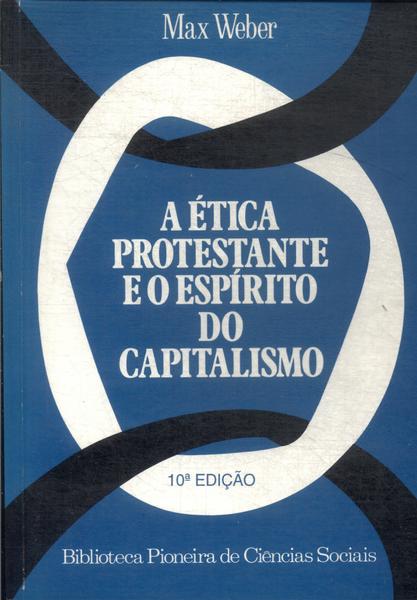 A Ética Protestante E O Espírito Do Capitalismo