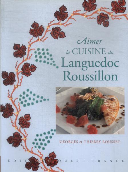 Aimer La Cuisine Du Languedoc Roussillon