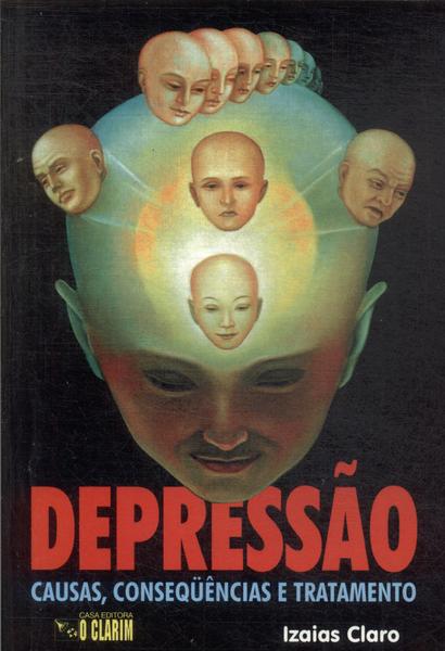 Depressão: Causas, Consequências E Tratamento