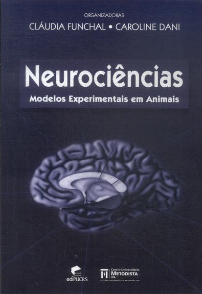 Neurociências: Modelos Experimentais Em Animais