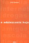 O Adolescente Hoje