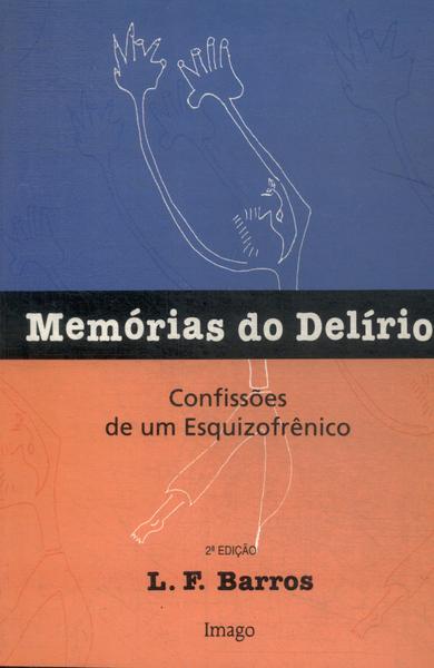 Memórias Do Delírio